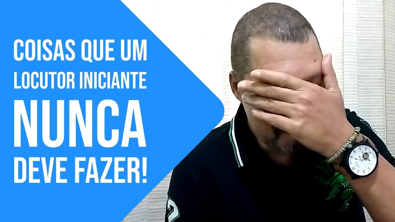 Coisas que um locutor iniciante nunca deve fazer!