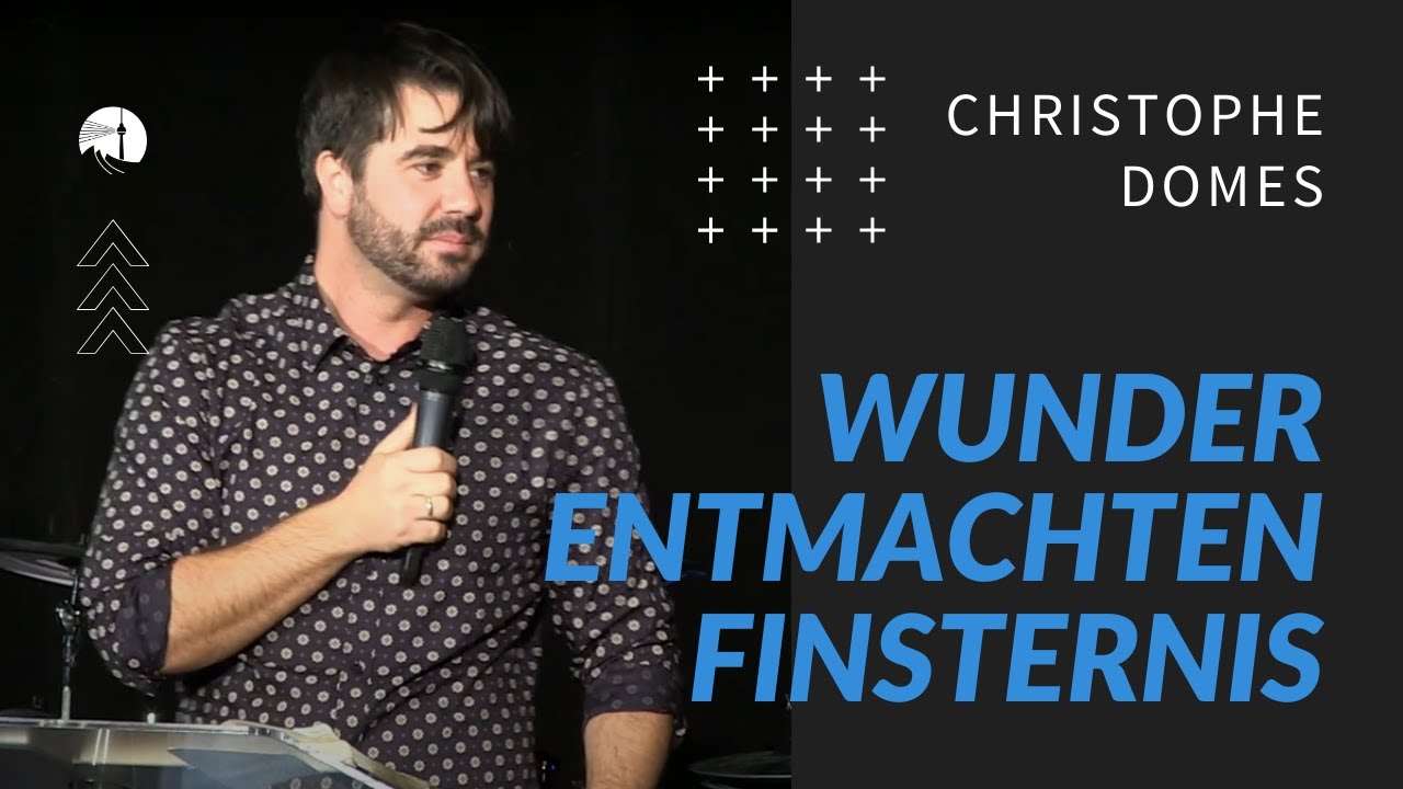 Wunder entmachten Finsternis | Lufthoheit | Christophe Domes | diekreative