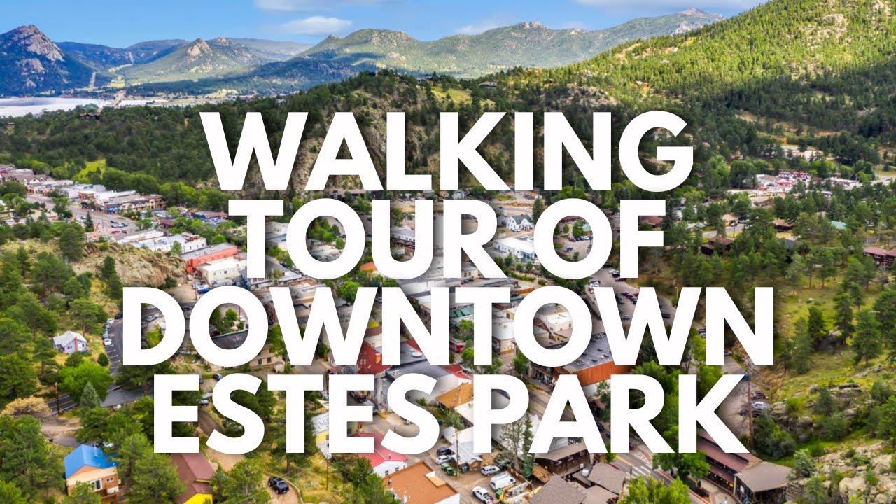 Walking Tour of Downtown Estes Park! #estespark