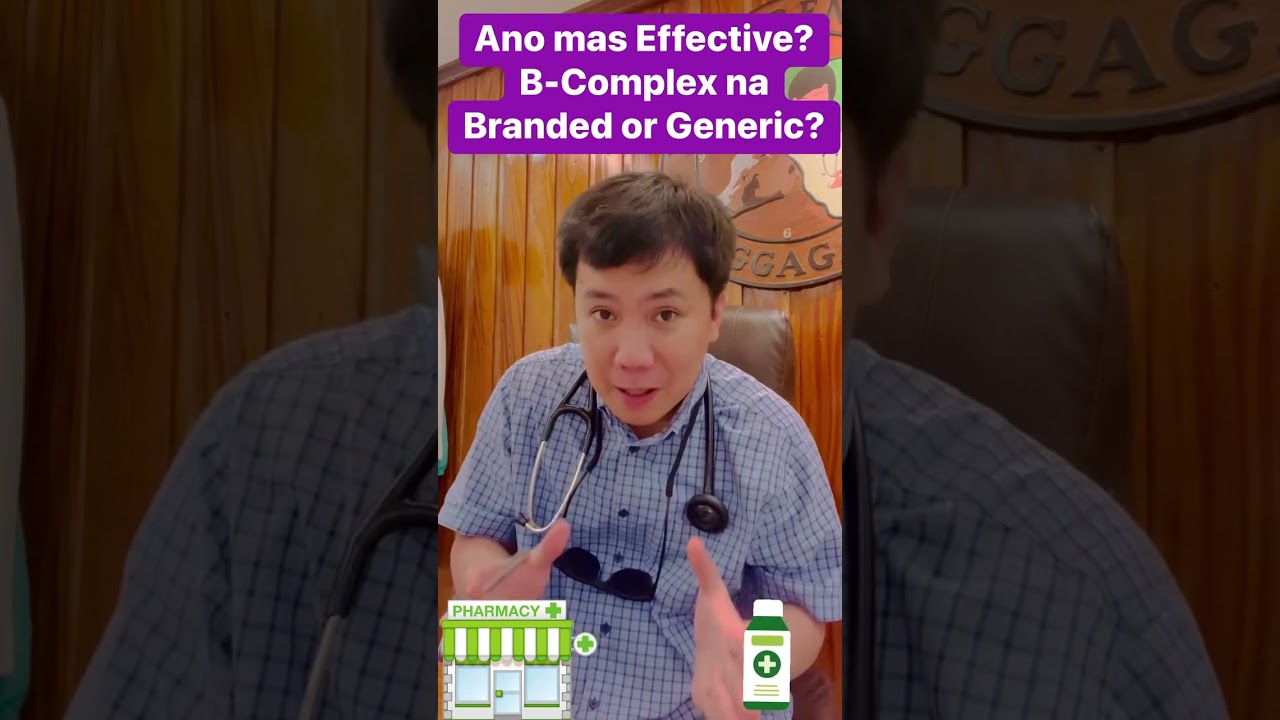 Ano ang Mas Effective na Vitamin B-Complex? Generic or Branded?