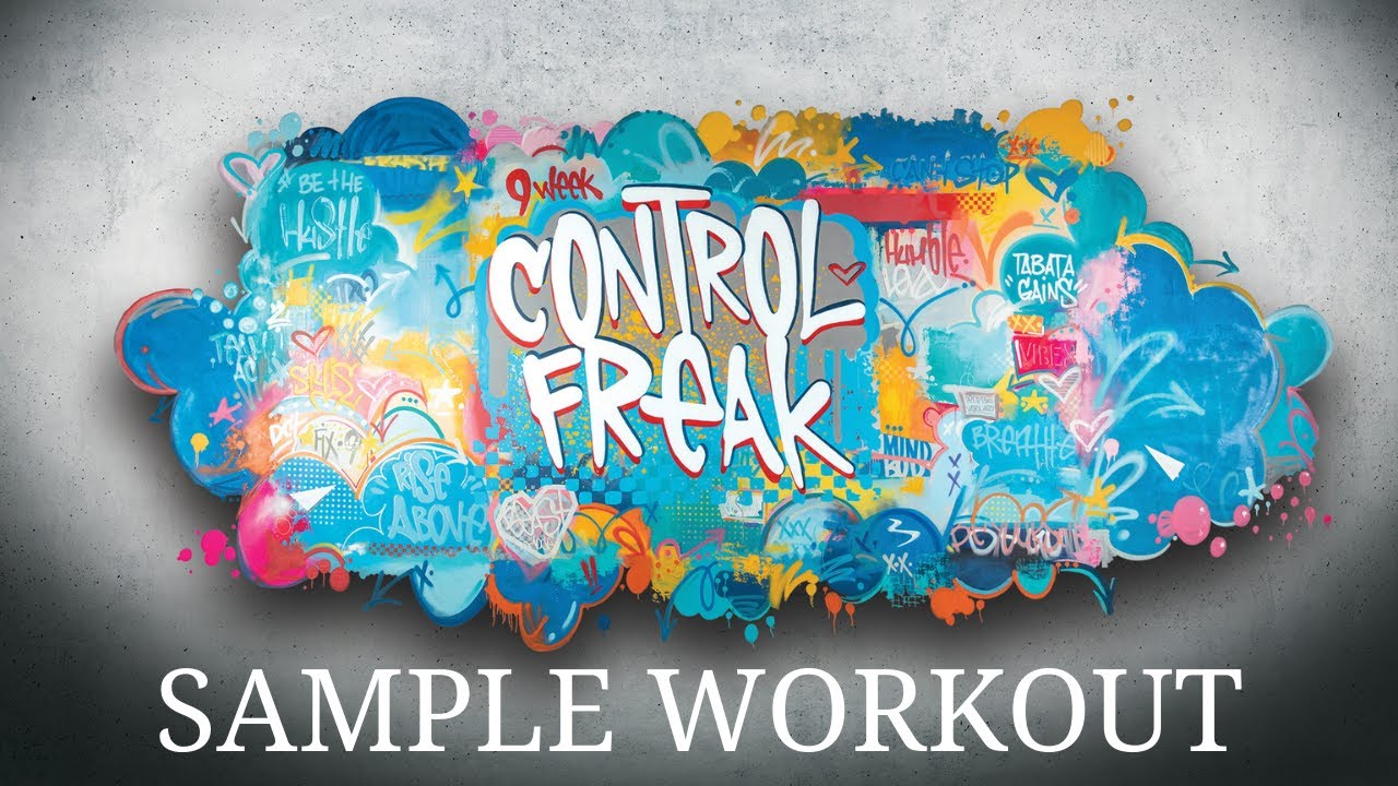 9 Week Control Freak Sample Workout