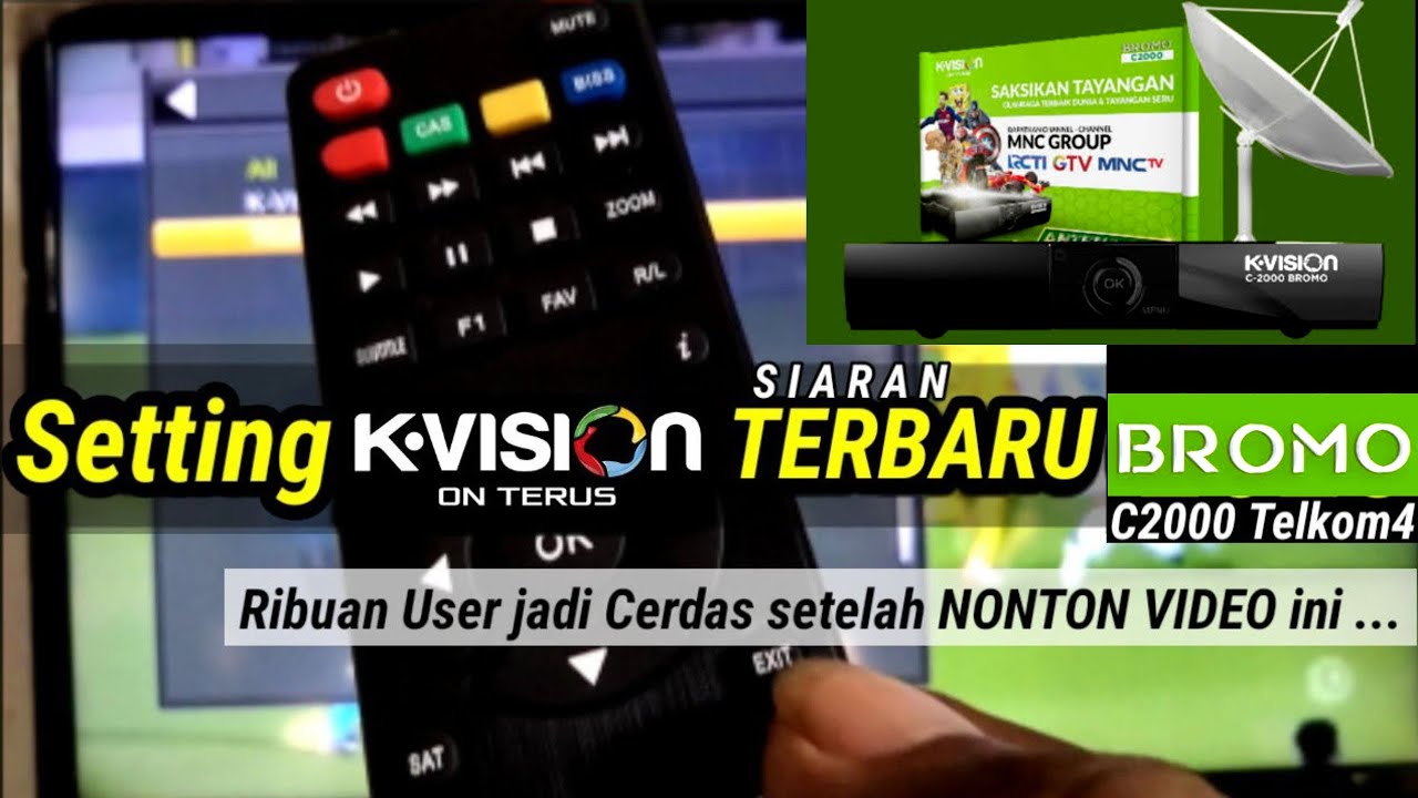 Setting Receiver K VISION Bromo C2000 Telkom 4 C Band || Mencari Siaran Terbaru Telkom 4 C Band