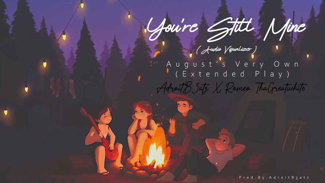AdroitB3atz X Romeo ThaGreatwhite You're Still Mine(Official Audio Visualizer)