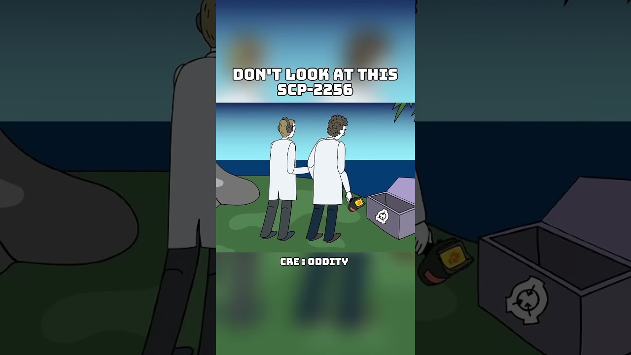 Scp2256 Part 6 scaryyy    