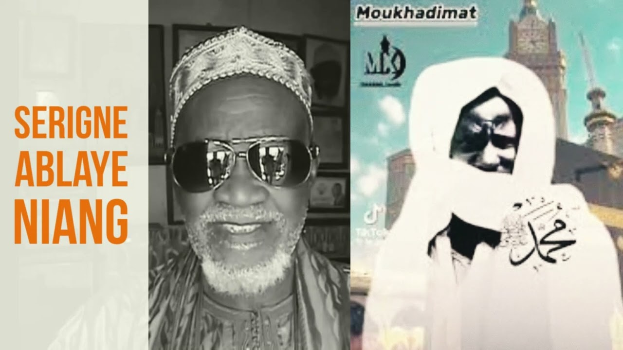 Serigne Ablaye Niang - Moukhadimat - Serigne Touba