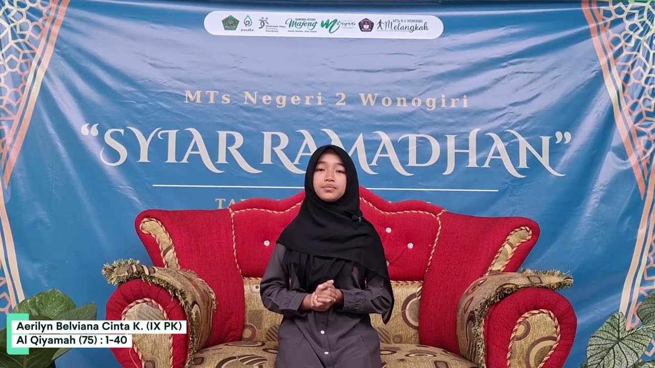 [SYIAR RAMADHAN] - TAHFIDZ | Q.S. AL-QIYAMAH [75]  oleh Aerilyn Belviana Cinta Kirana (IX PK)