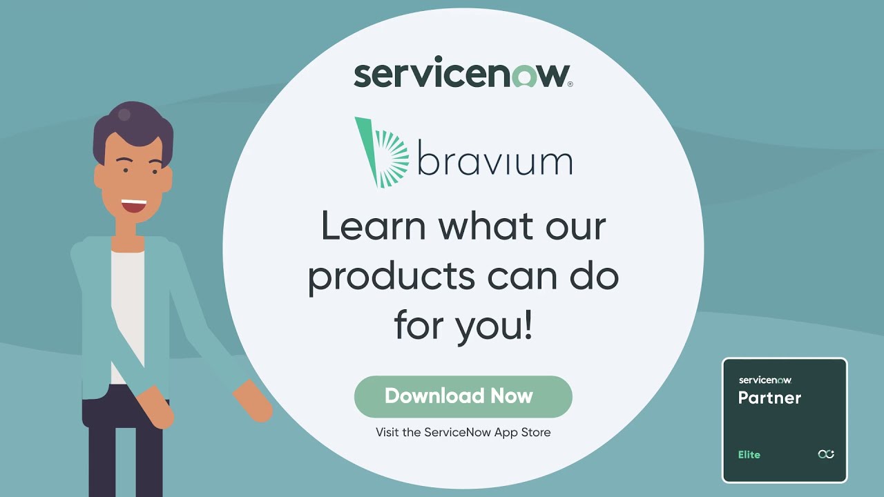 Achieve Your Full ServiceNow Potential with Bravium's Proven/Industry Leading Solutions