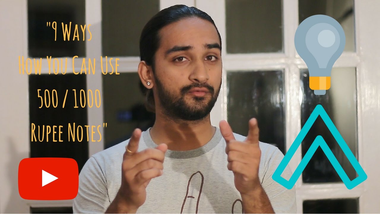 9 Ways How You Can Use 500/1000 Rupee Notes