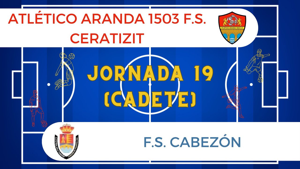 Atlético Aranda 1503 F.S. vs F.S. Cabezón (Jornada 19) CERATIZIT