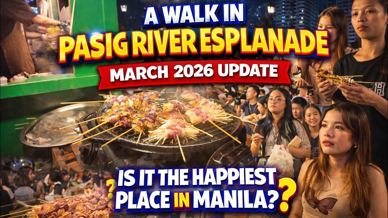 WHAT MAKES THIS PLACE SO ALIVE AT NIGHT ? | Walk in Pasig River Esplanade March 2026 update