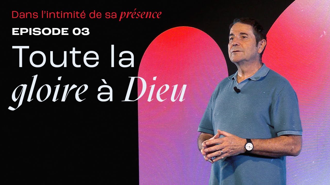 Toute la gloire à Dieu – Sylvain Freymond | Dans l'intimité de sa Présence (Episode 03)