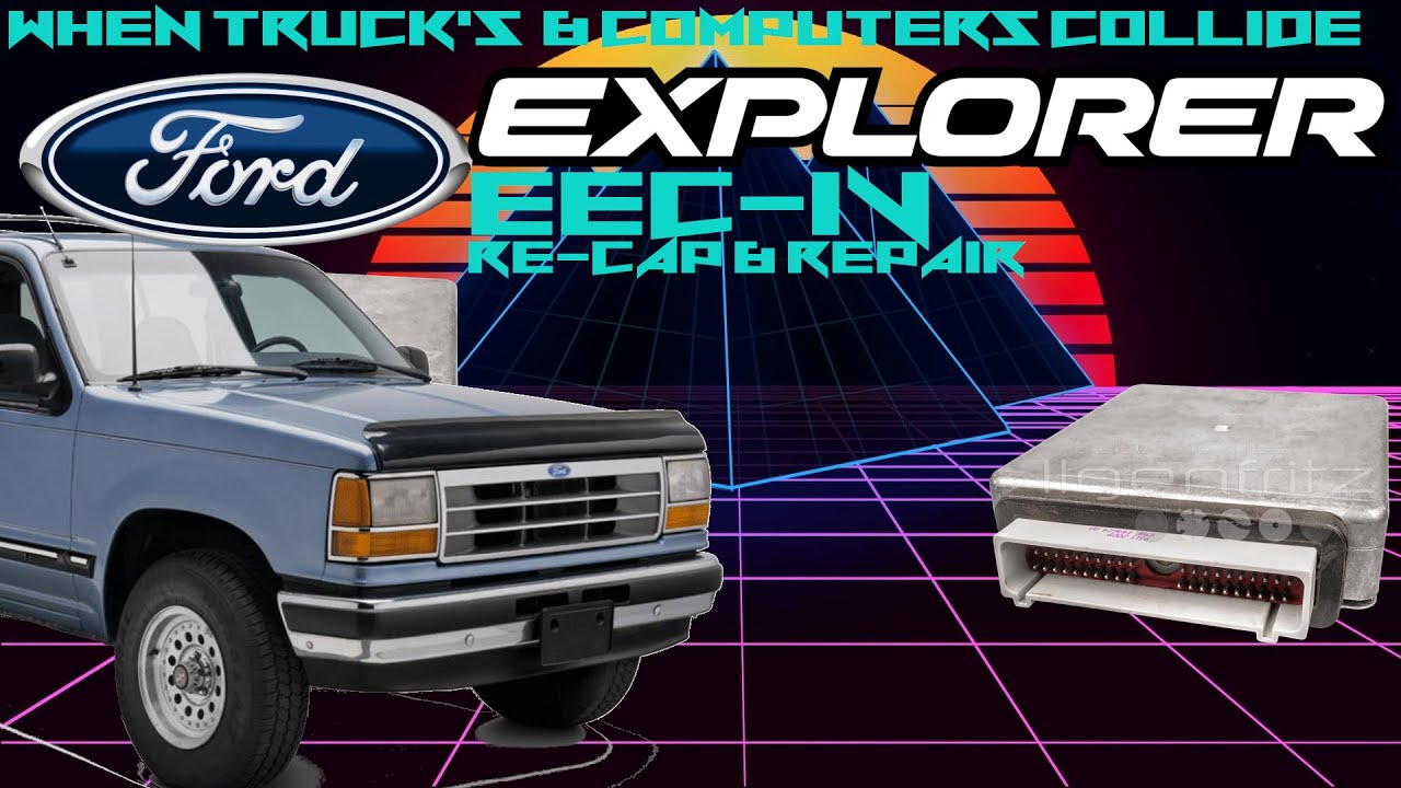 1993 Ford Explorer EEC-IV Repair/Recap + Some Other Stuff