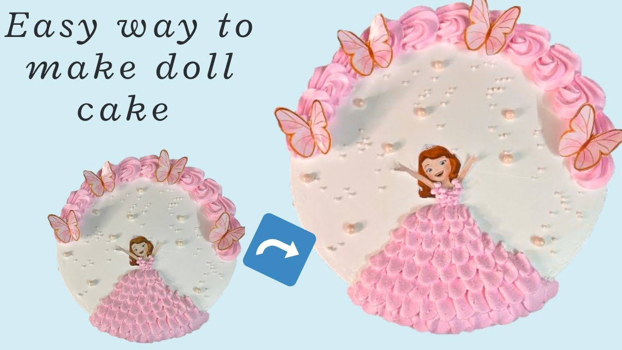 आसनी से डॉल केक बनाये घर पर | birthday cake |doll cake 