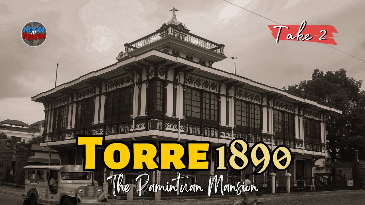 WHERE THE KALAYAAN 1ST ANNIVERSARY WAS HELD! THE PAMINTUAN MANSION 1890 | NOON AT NGAYON TAKE 2