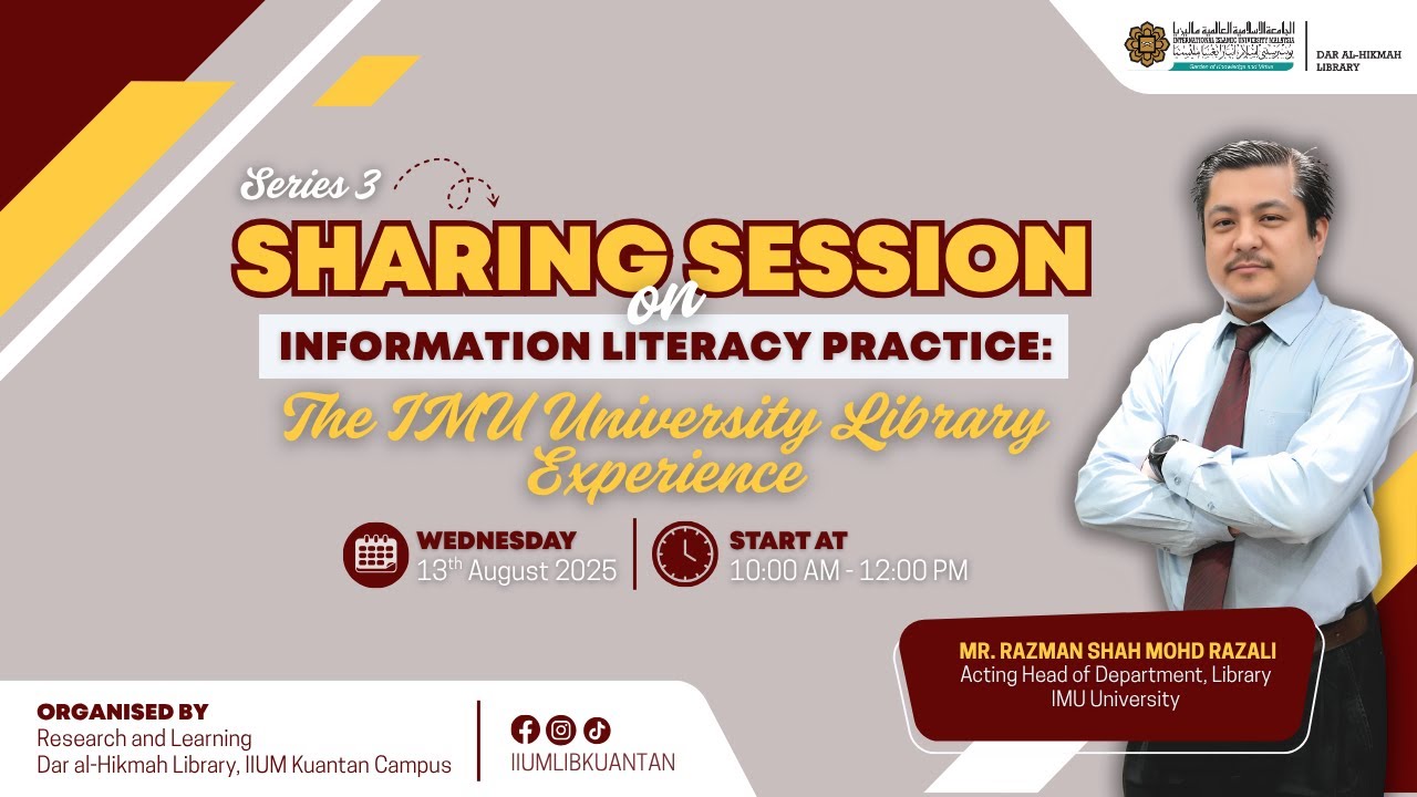 Sharing Session on Information Literacy Practice: The IMU University Library Experience