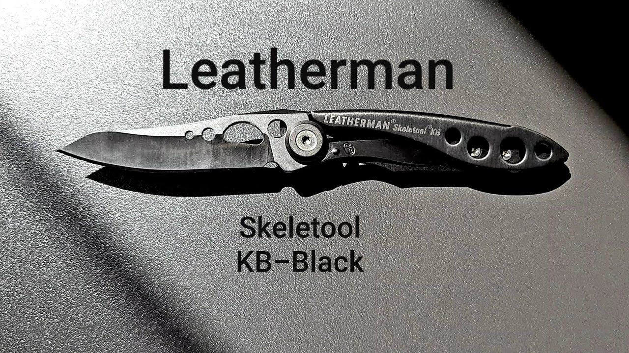 Leatherman | Skeletool KB | Taschenmesser | pocket knife | Vorstellung