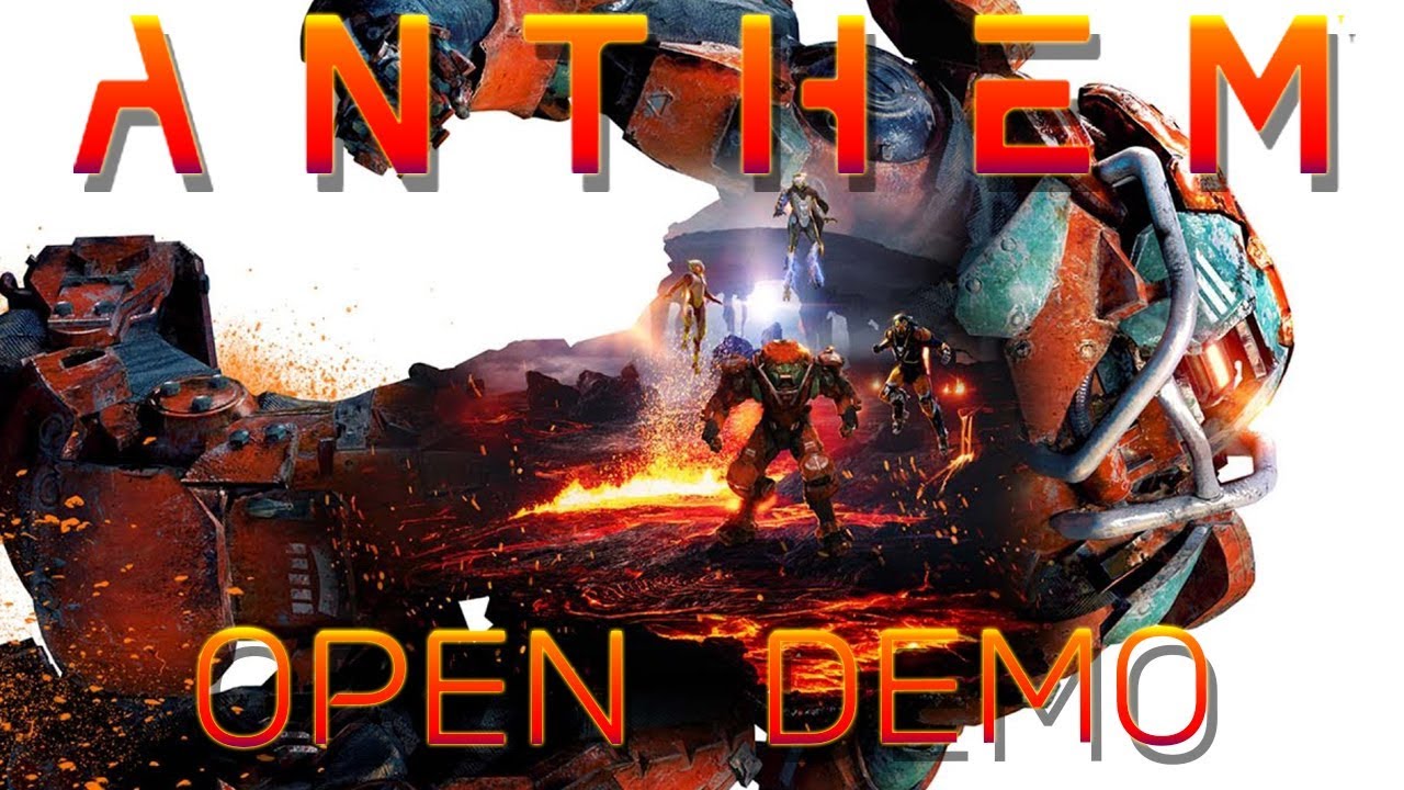 Anthem Open Demo (Problems Fixed ?)