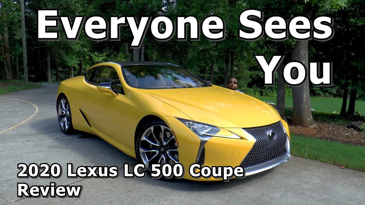 2020 Lexus LC 500 Coupe Review (1440p) - Everyone Sees You