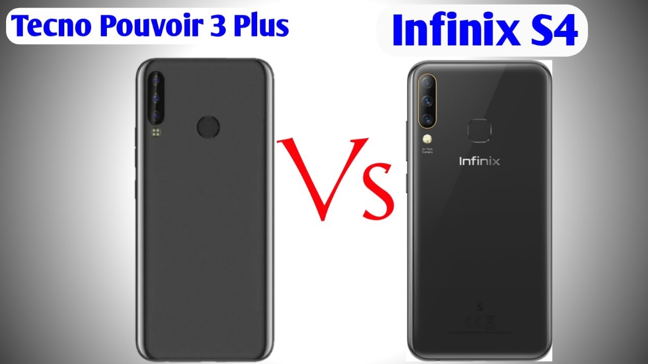 Tecno Pouvoir 3 Plus Vs Infinix S4: specs comparison