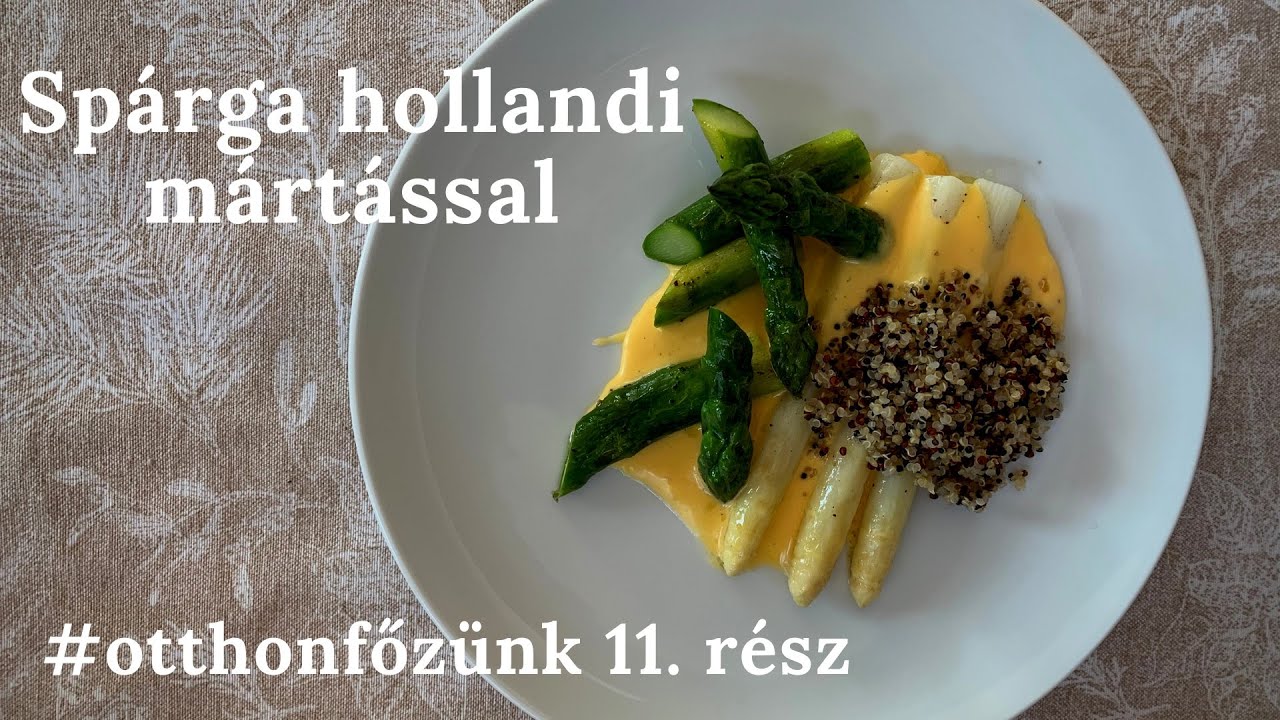 Spárga tökéletes elő- és elkészítése, #otthonfőzünk 11. rész - Bicsár Attila, chef