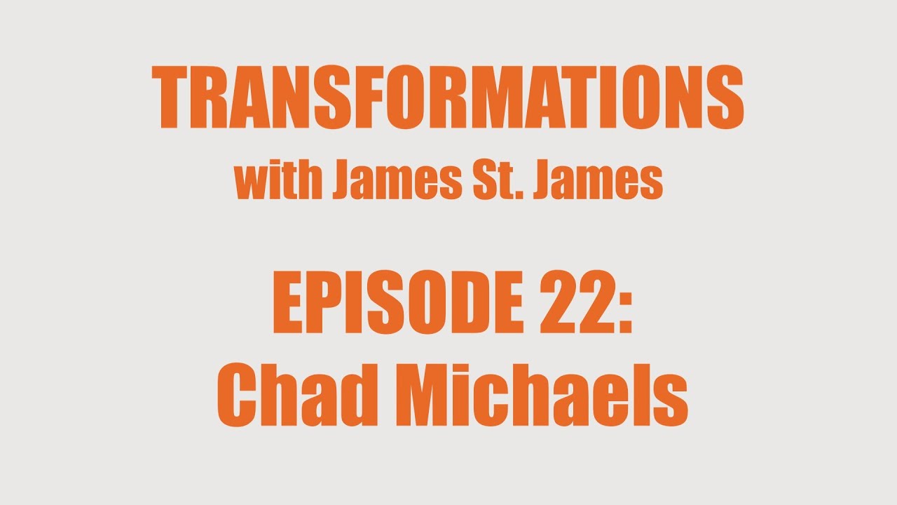 James St. James and Chad Michaels: Transformations