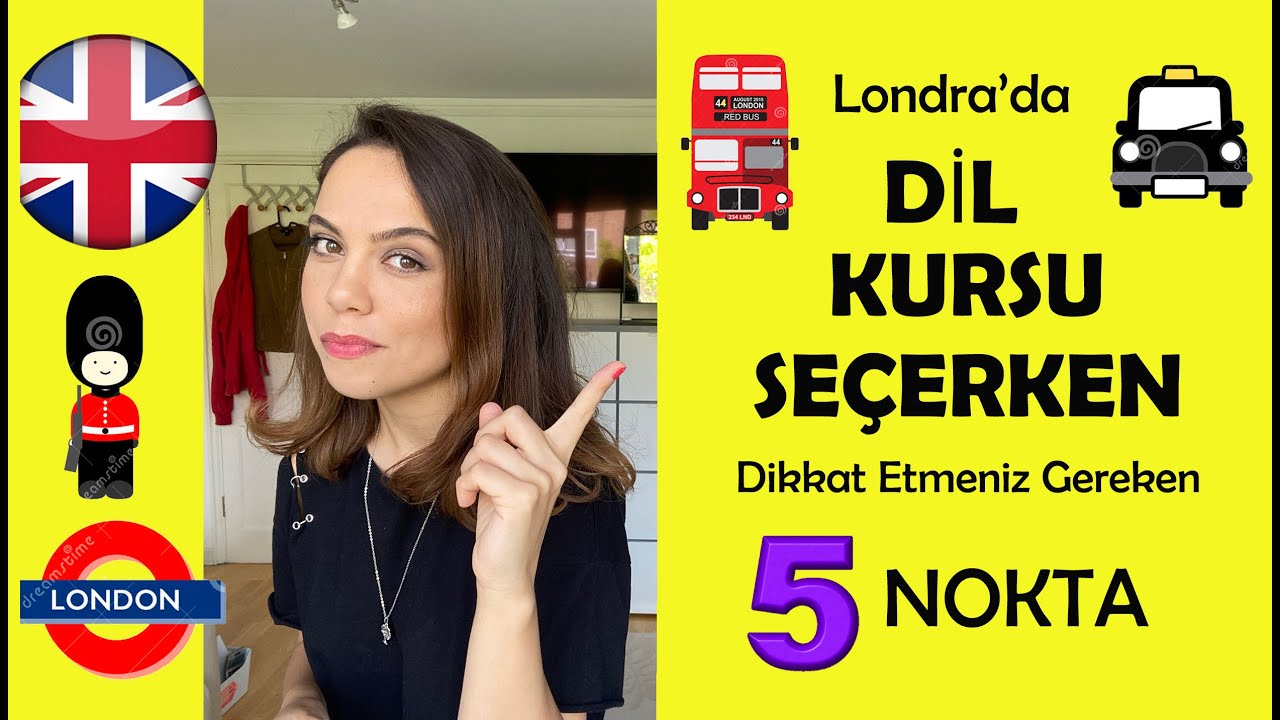 Londra'da Dil Kursu | Dil Okulu Seçerken Nelere Dikkat Etmeli | İngilizce Eğitim Tavsiyeleri