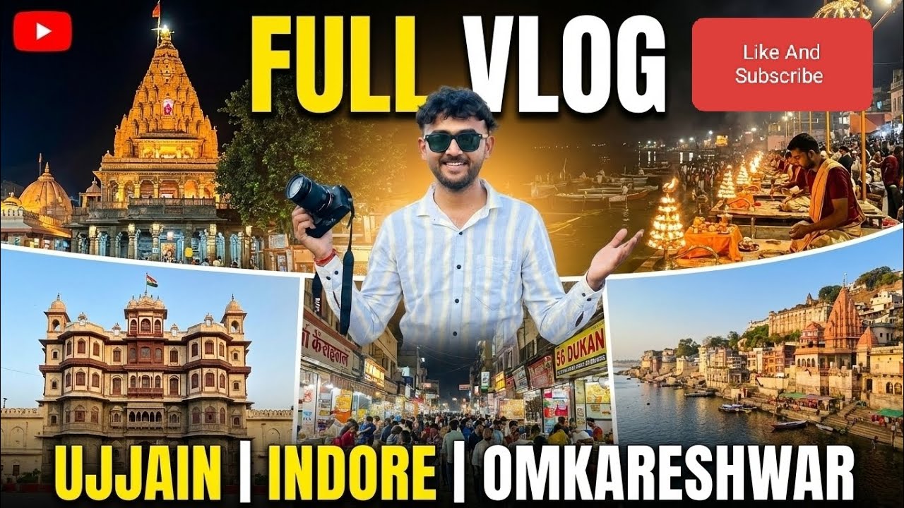 Ujjain Indore Omkareshwar Vlog | Mahakal Darshan to Street Food | MP Travel Vlog