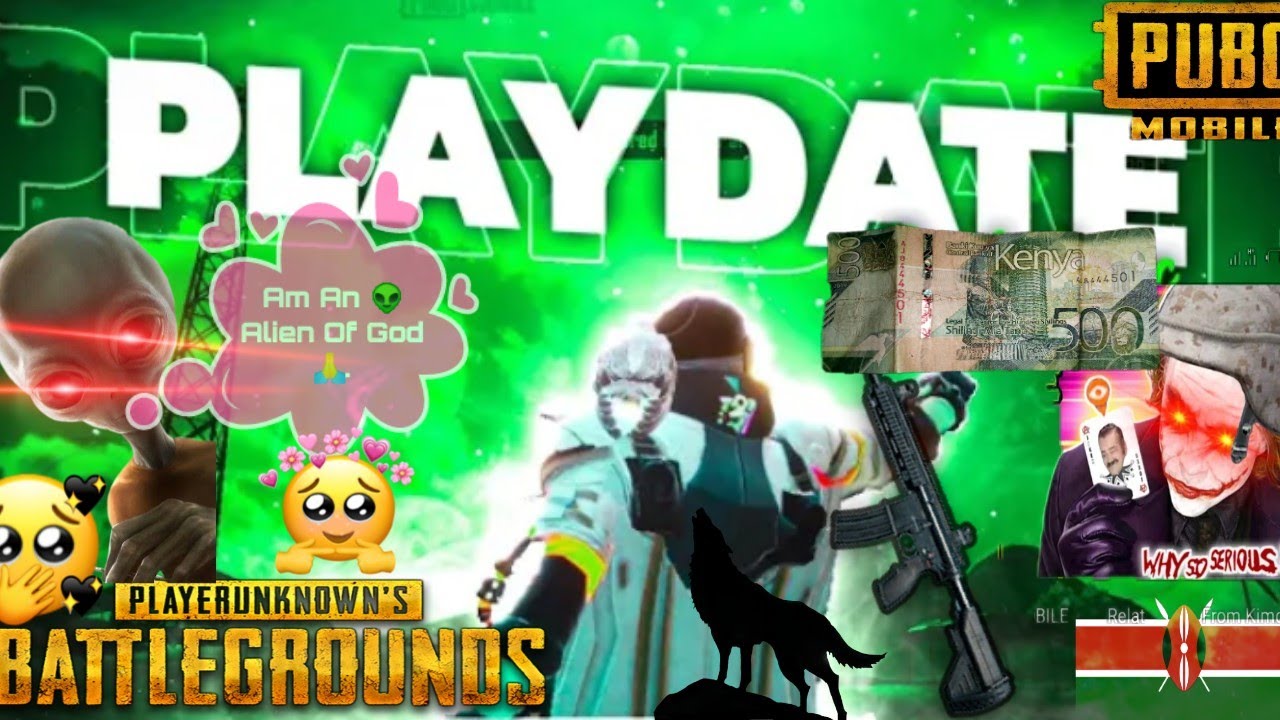 PLAY DATE PUBG MONTAGE REMIX FT ALIEN OF GOD.