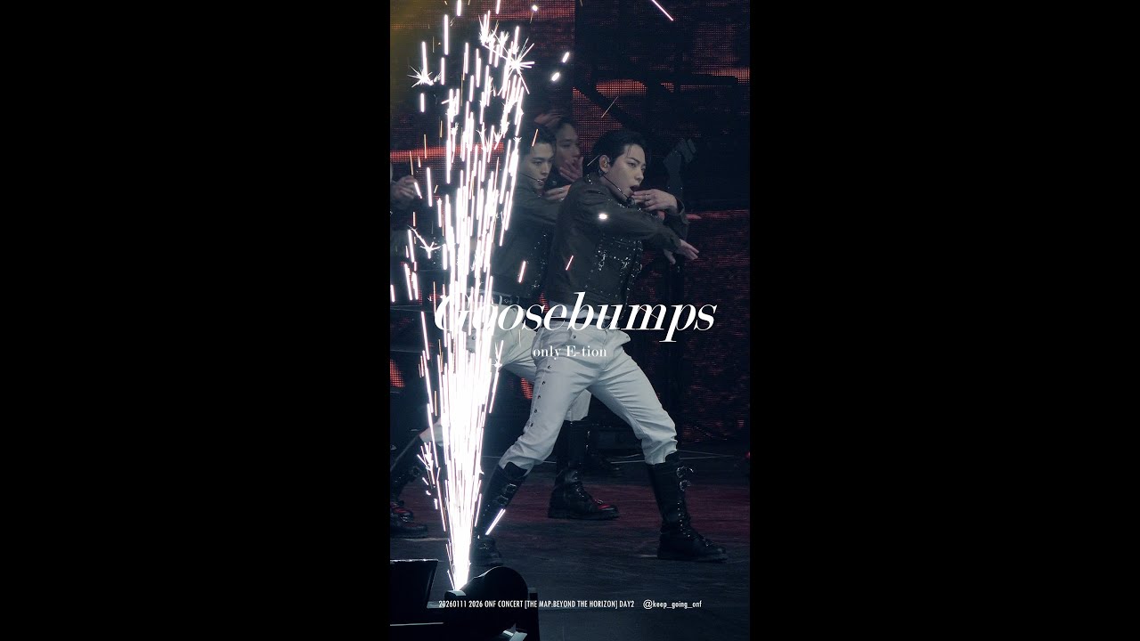 [4K] 온앤오프 이션 / 20260111 2026 ONF CONCERT [THE MAP:BEYOND THE HORIZON] DAY2 - Goosebumps
