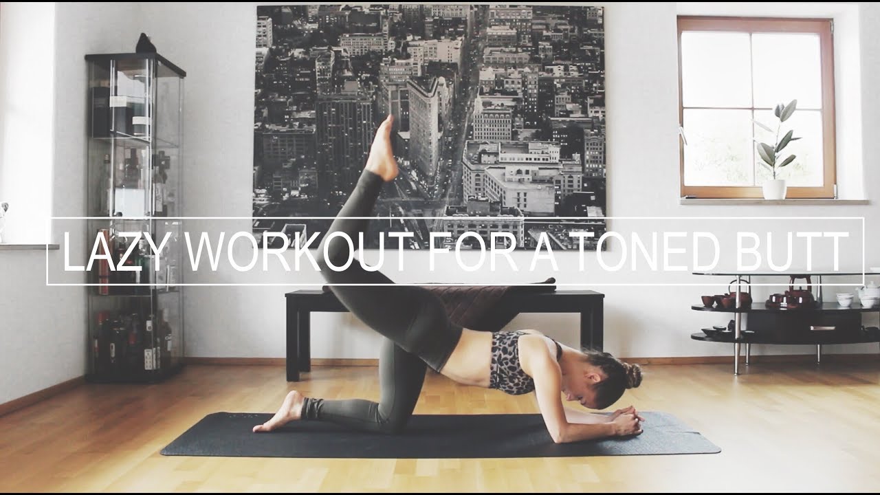 Lazy Workout For A Toned Butt - 10 Min Perfect Glute Workout For The Lazy