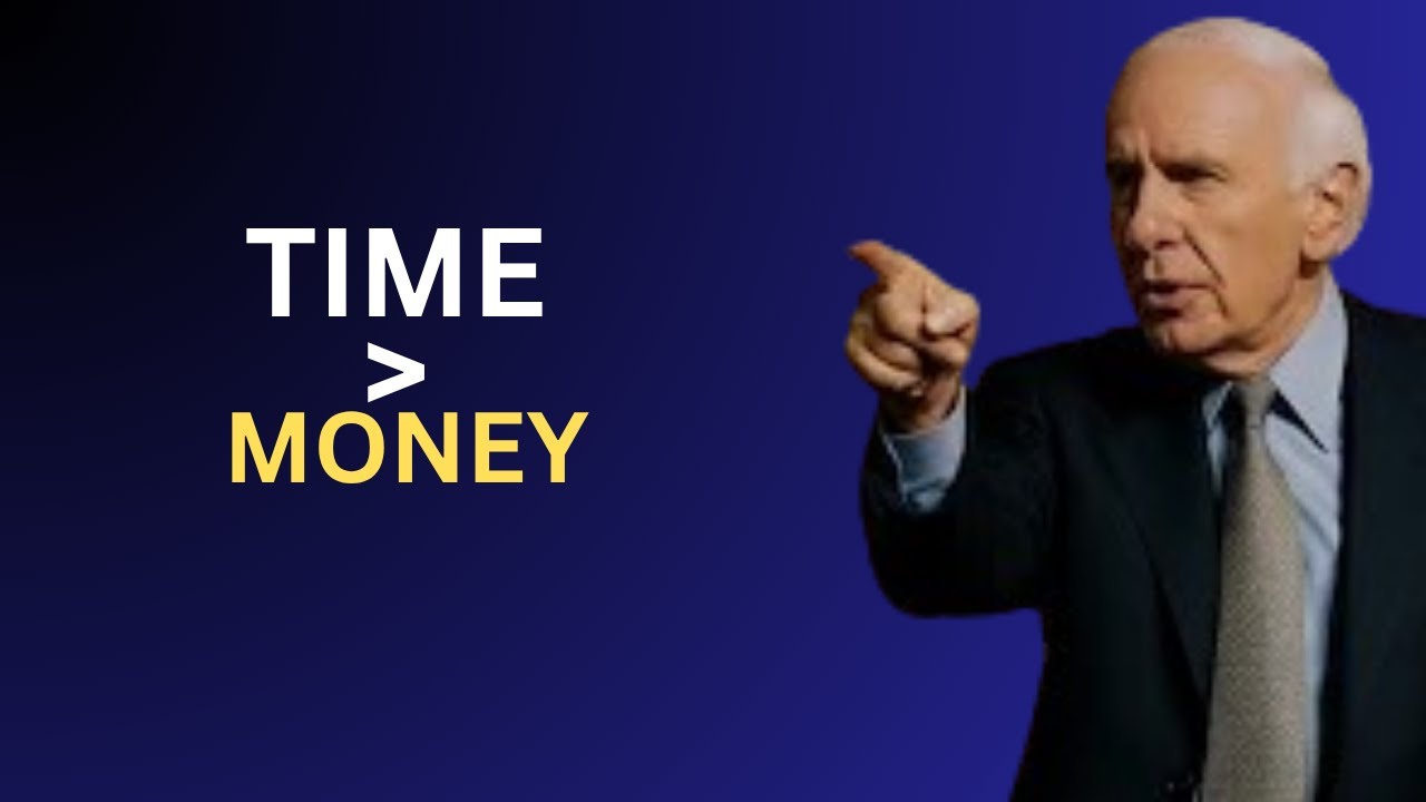 Time Is More Valuable Than Money || JIM ROHN