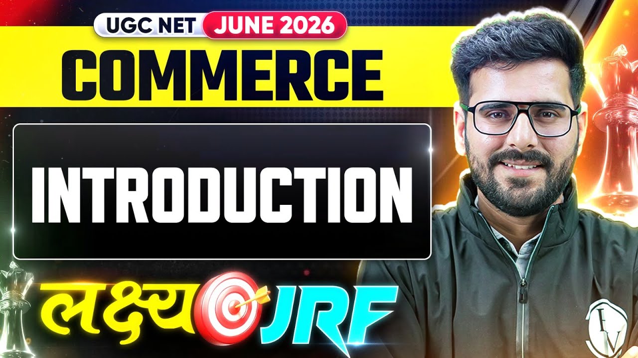 UGC NET Commerce | UGC NET Commerce Introduction Class 2026 | UGC NET Commerce June 2026