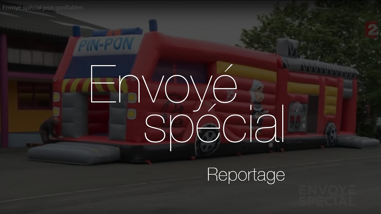Envoyé spécial jeux gonflables