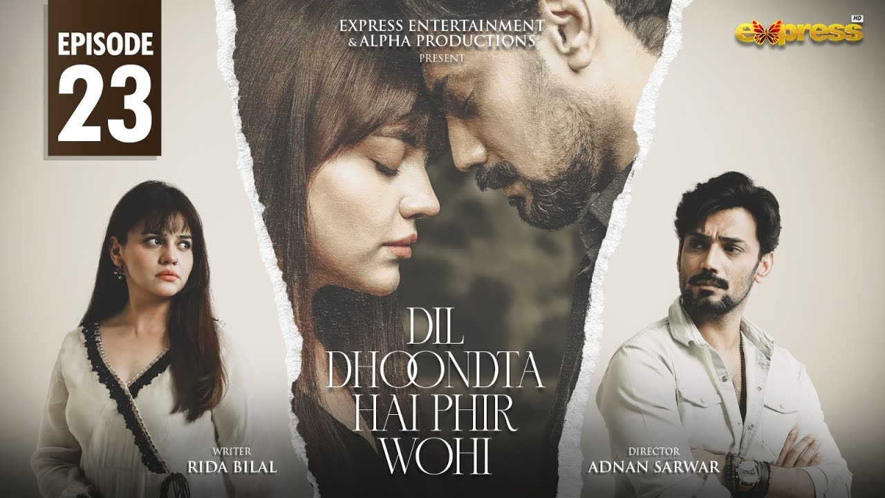 Dil Dhoondta Hai Phir Wohi Episode 23 [English Sub] | Zara Noor Abbas & Zahid Ahmed | Express TV
