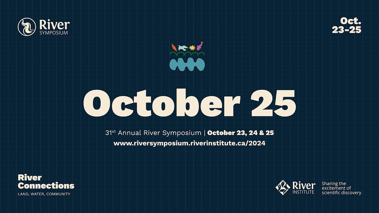 31th Annual River Symposium - Day 3 (A Virtual Event)