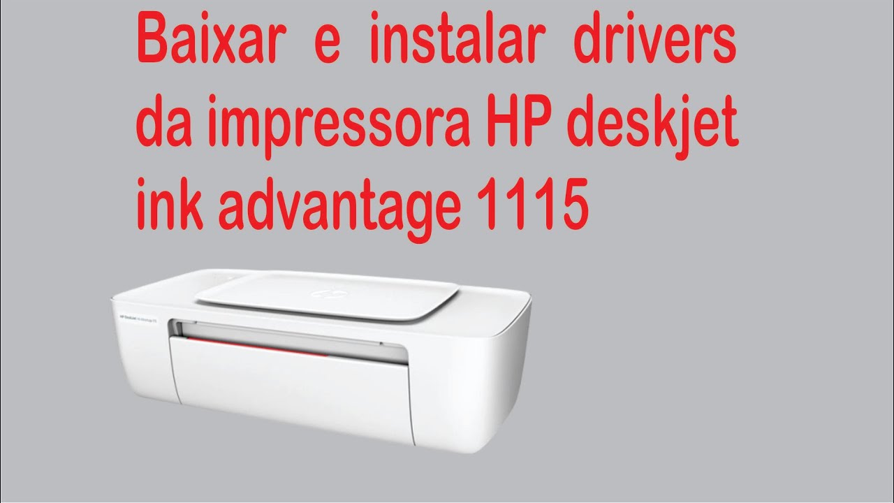 Baixar e instalar drivers da impressora HP deskjet ink advantage 1115
