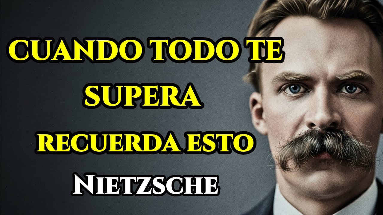 Cuando todo te supera, recuerda esto | Nietzsche