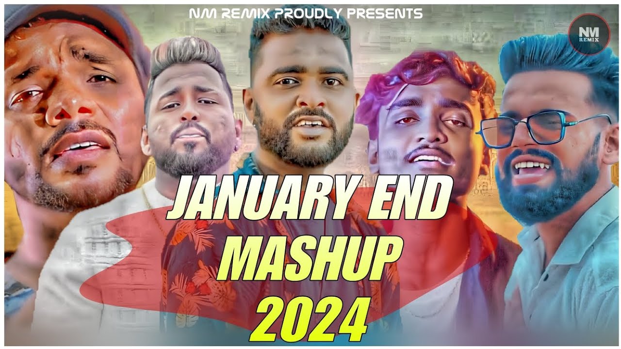 JANUARY END MASHUP REMIX