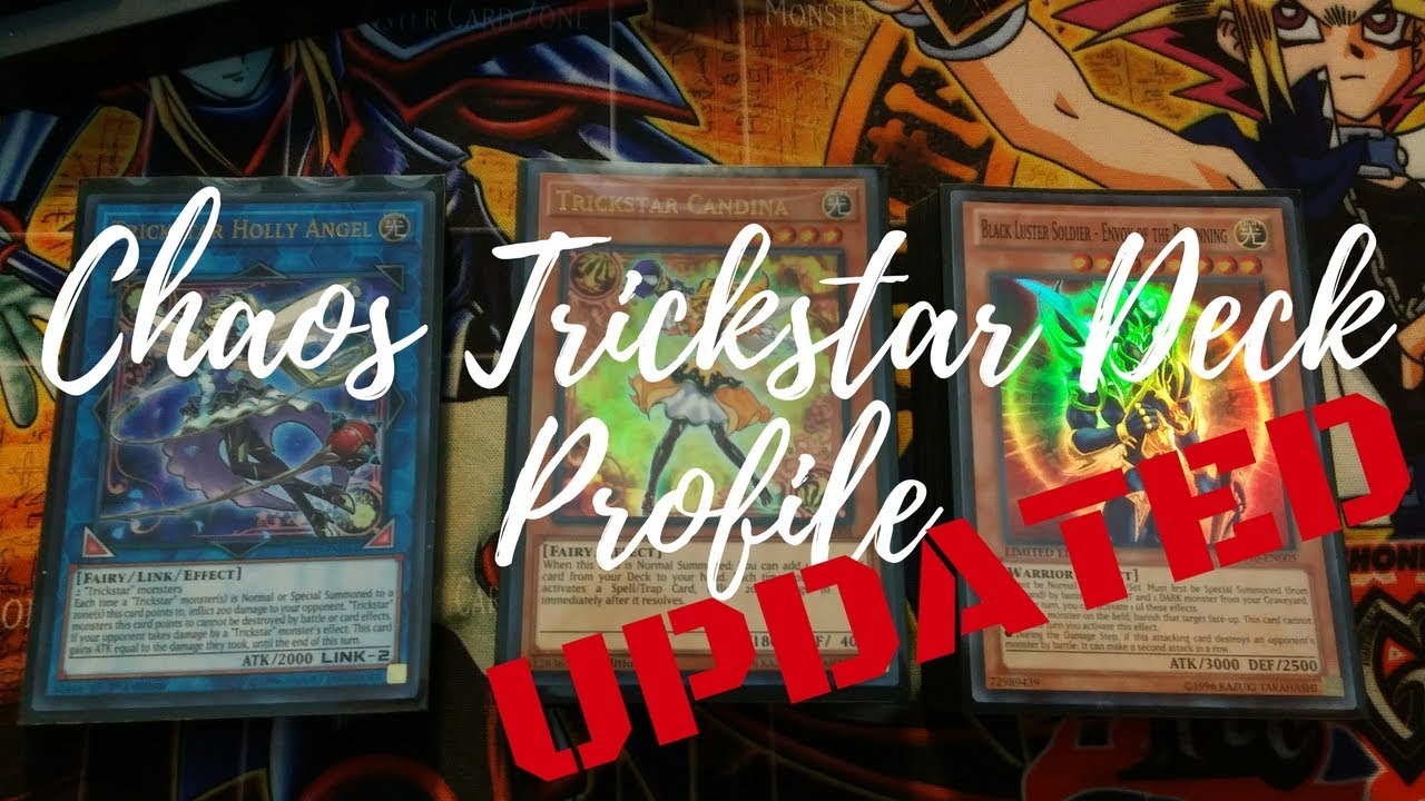 UPDATED Chaos Trickstar Deck Profile (with card prices) | Sept. 18, 2017 Banlist