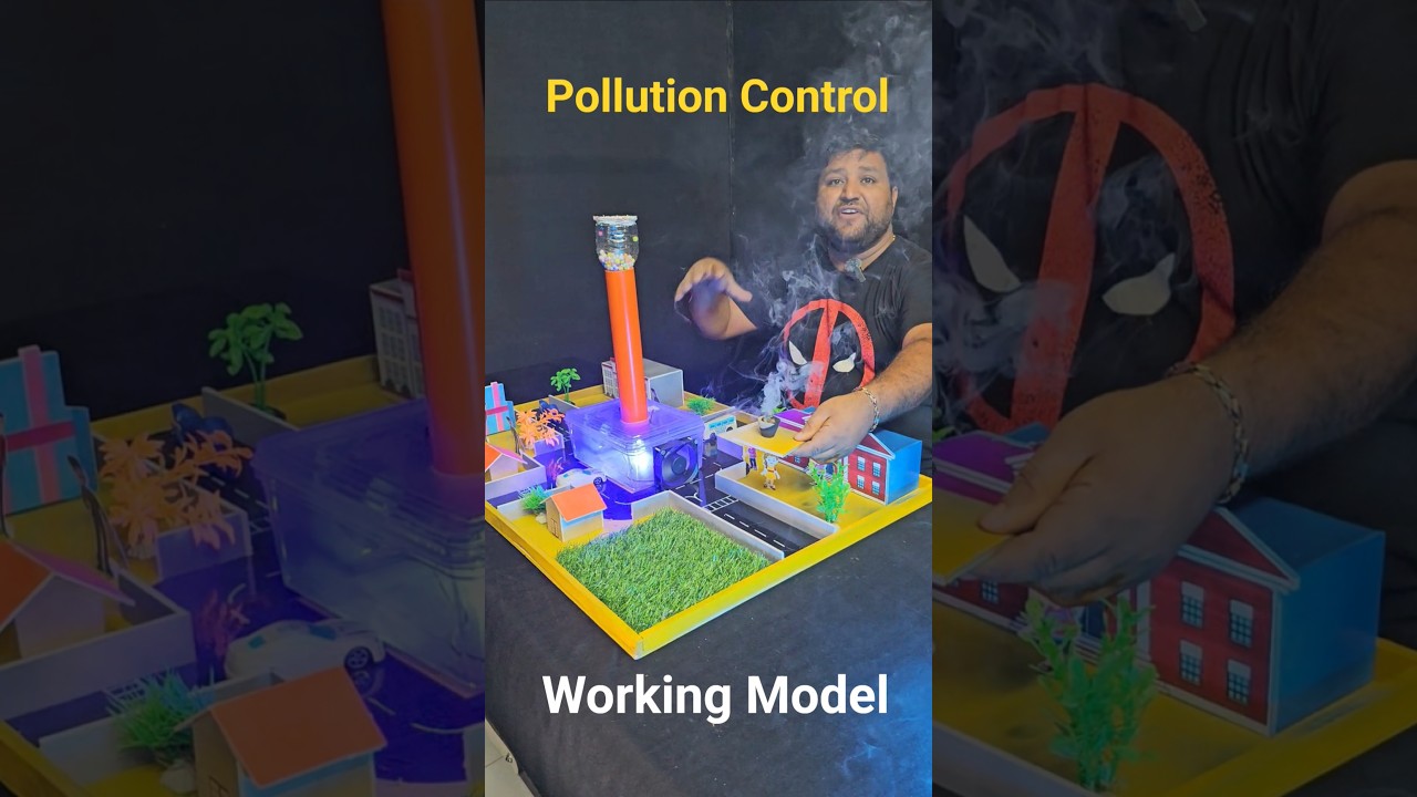 Pollution Control Science Project #workingmodel