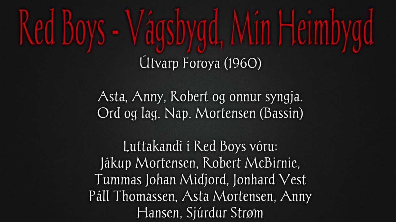 Red Boys - Vágsbygd, Mín Heimbygd (1960)