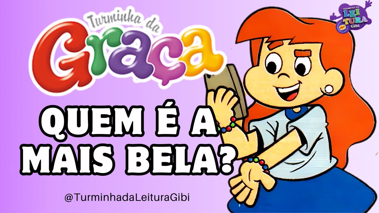 Turminha da Graça em QUEM É A MAIS BELA? I Turminha da Leitura Gibi