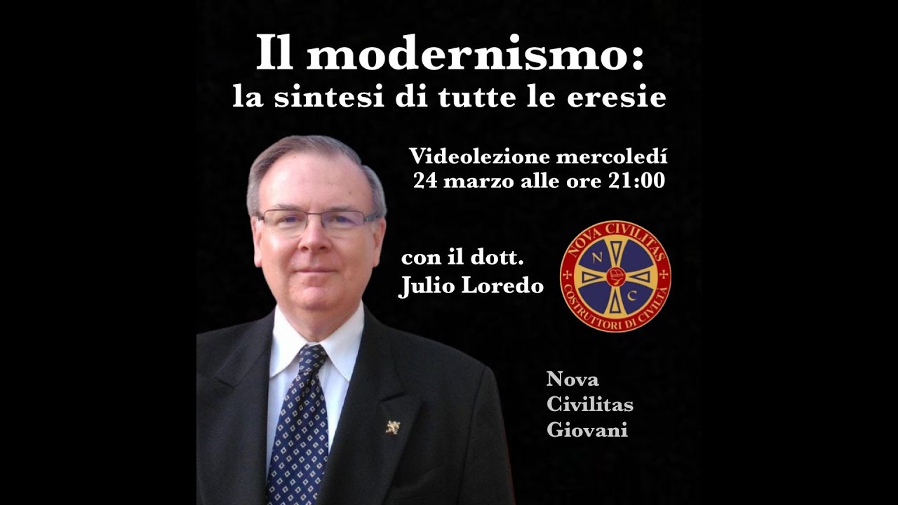 Il modernismo, sintesi di tutte le eresie