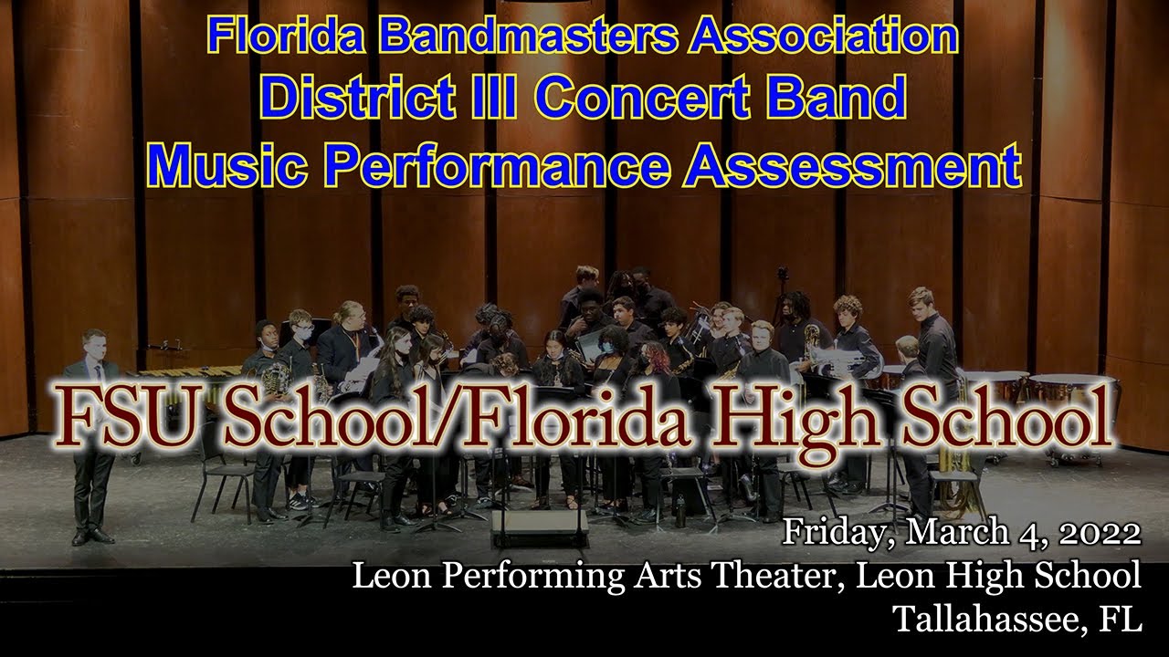 FBA District 3 Concert MPA: FSU School/Florida High School Symphonic Band