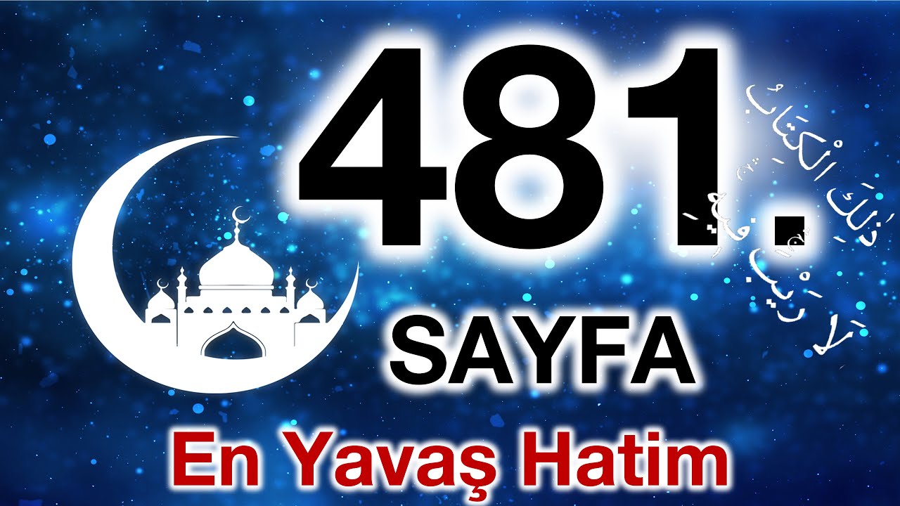 Kuran 481. sayfa / Fussilet suresi 6. sayfa / yavaş okuyuş 25. cüz 481. sayfa