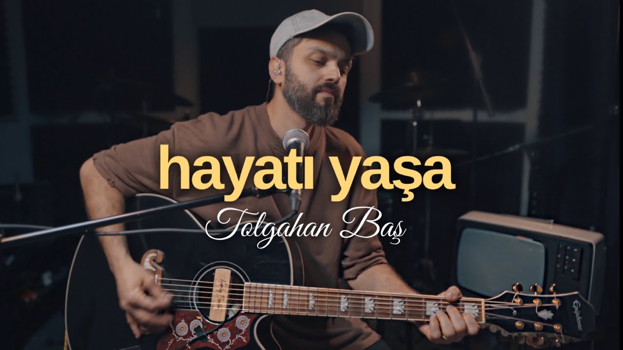 Tolgahan Baş - Hayatı Yaşa (Duman Akustik Cover)