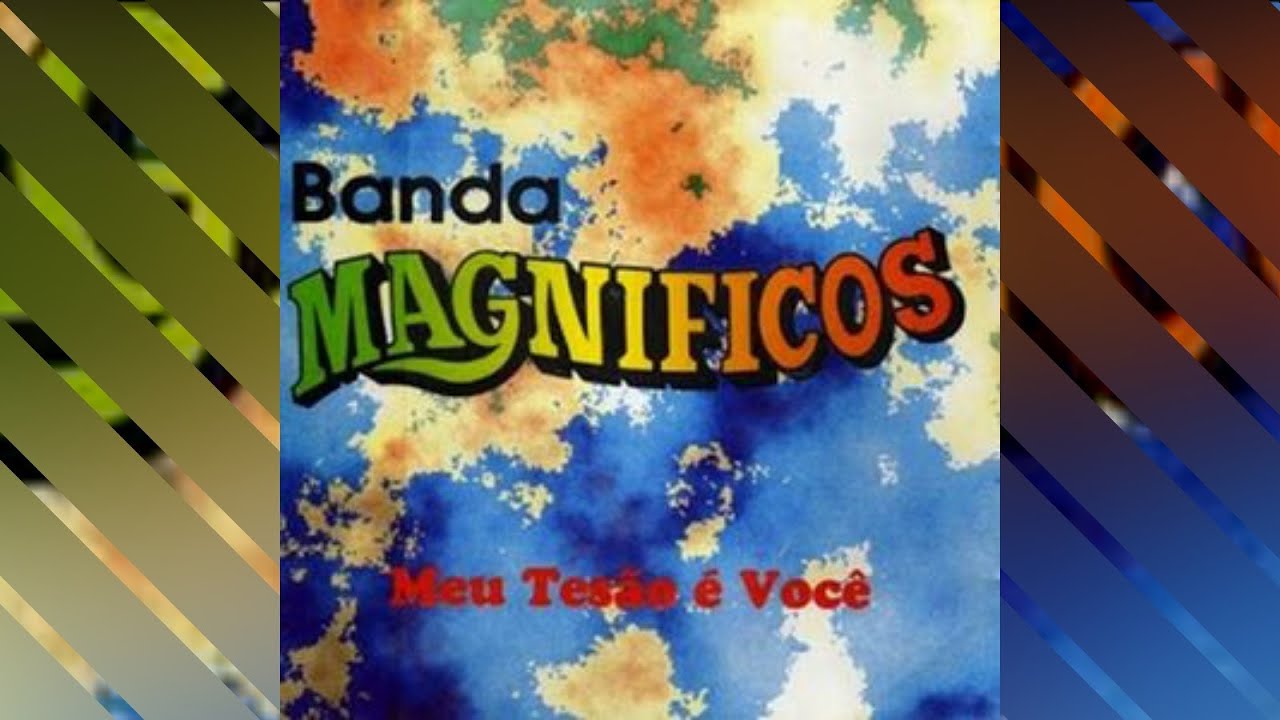 MAGNÍFICOS - Desejo (com letra)