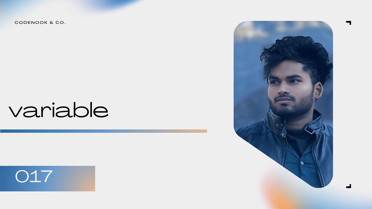 017 JS | Variables | var vs let vs const Simplified | CodeNook Vivek Sharma