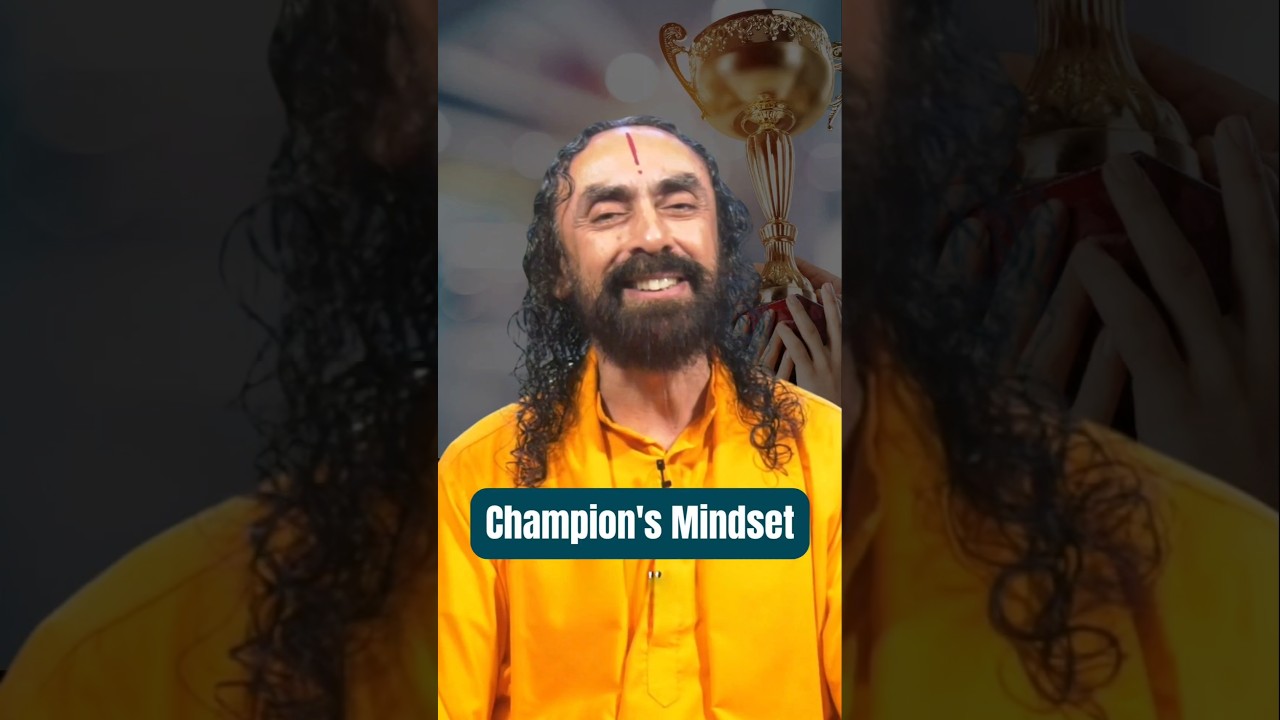 The Mindset That Makes Champions  l Swami Mukundananda 