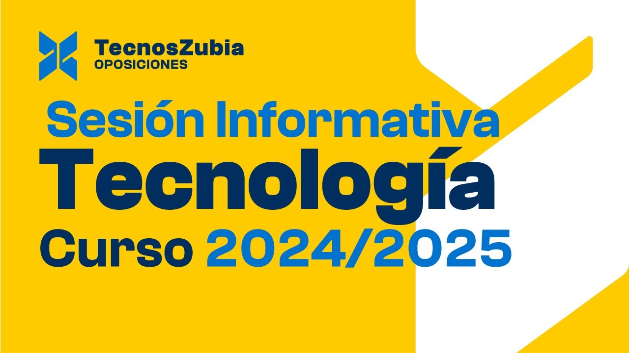 Oposiciones de Tecnología | Sesión Informativa | Curso 2024/2025